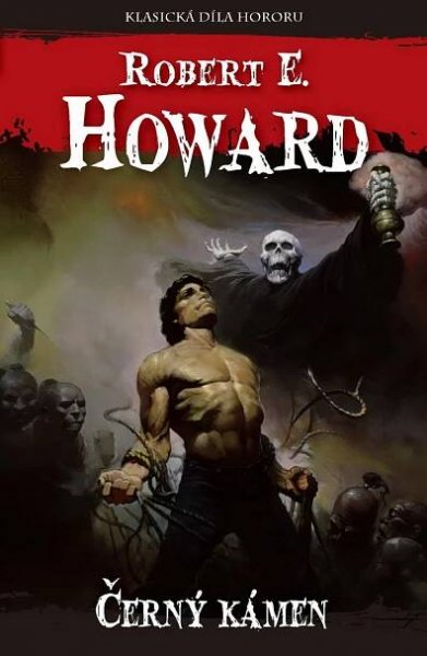 Černý kámen Robert E. Howard (2016, brožovaná) od 153 Kč
