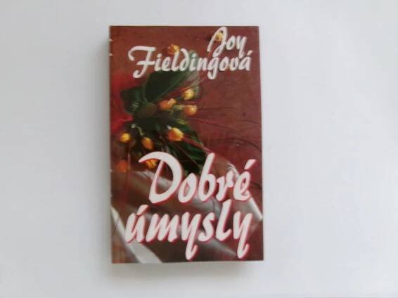 JOY FIELDINGOVÁ - DOBRÉ ÚMYSLY | Aukro