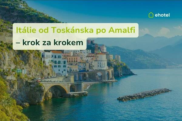 Itálie za 10 dní: Roadtrip přes Toskánsko, Řím a pobřeží Amalfi