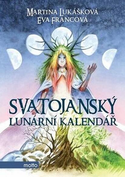 Svatojanský lunární kalendář - Eva Francová, Martina Lukášková - 11% sleva