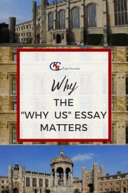 Why the "Why Us" Essay Matters - Kate Sonnenberg College Admissions Success