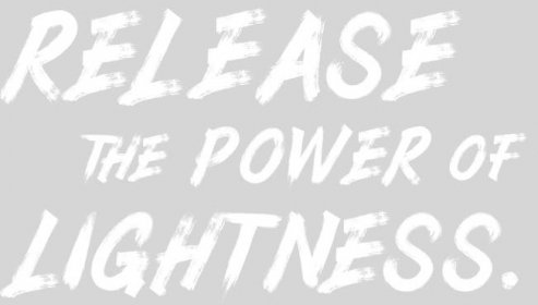 release-the-power-of-lightness