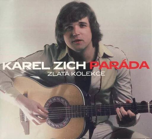 Karel Zich - Paráda - Zlatá kolekce CD
