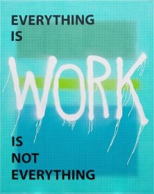 01-Everything-Is-Work-Is-Not-Everything