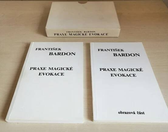 Praxe magické evokace - František Bardon