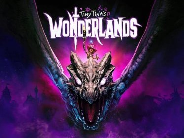 Tiny Tina's Wonderlands překonalo očekávání a bude sérií, GTA5 má dalších 5 milionů za čtvrt roku