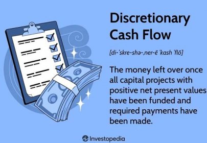 Discretionary Cash Flow: What it Means, How it Works