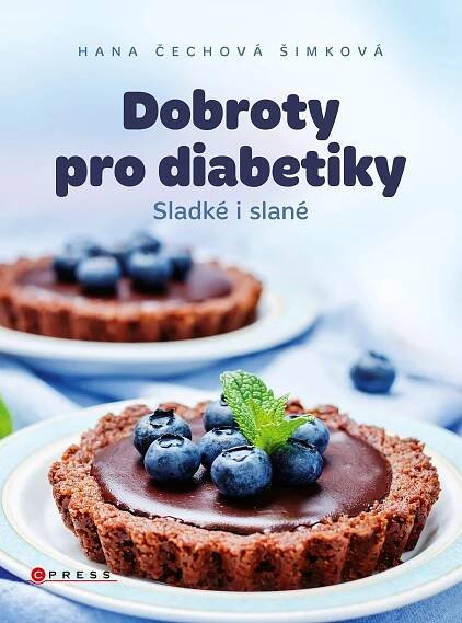 Dobroty pro diabetiky: Sladké i slané - Hana Čechová Šimková (2019) [E-kniha] e-kniha od 199 Kč