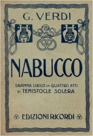 Nabucco je název opery Giuseppe Verdiho z roku 1842. Autor... - dofaq.co