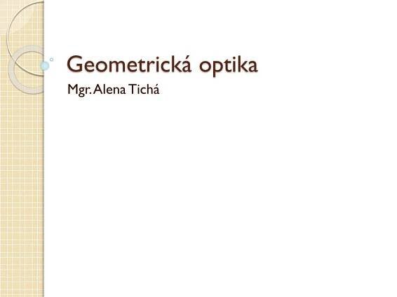 PPT - Geometrická optika PowerPoint Presentation, free download - ID:4964012
