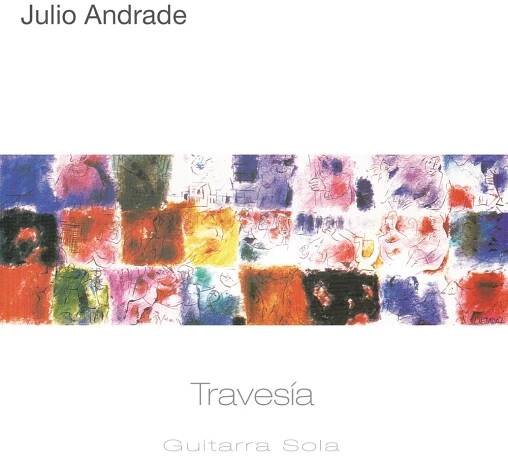 Julio Andrade - Travesía [CD]