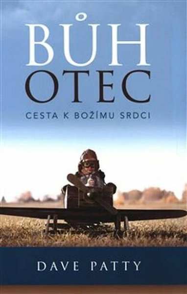 Bůh Otec - Dave Patty