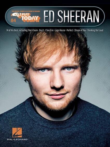 Ed Sheeran - E-Z Play Today Volume 84 - pro začínajicí hráče na klavír