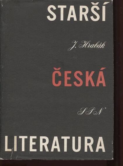 Starší česká literatura. Úvod do studia