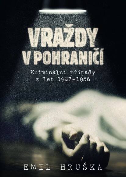 Vraždy v pohraničí elektronická kniha