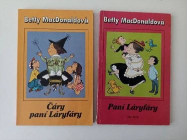 Betty MacDonald - Paní Láryfáry - Čáry paní Láryfáry - Knihy