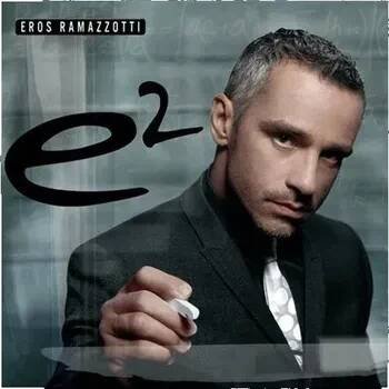 E 2 EROS RAMAZZOTTI CD