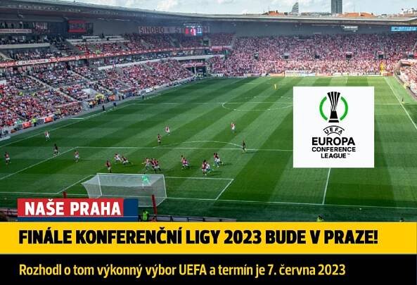 Finále Konferenční ligy UEFA v roce 2023 bude v Praze! - NašePraha.cz
