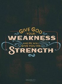 Give God Your Weakness – Ability Ministry
