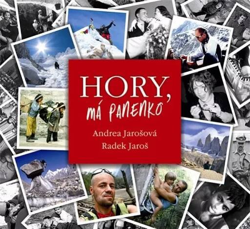 Hory, má panenko - Andrea Jarošová, Radek Jaroš (2011, pevná)