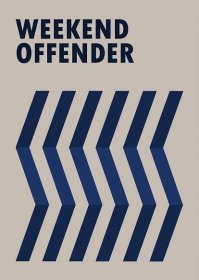 Umělecká ilustrace | Weekend Offender Poster | Posters.cz