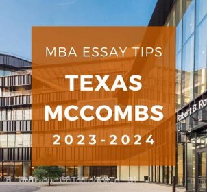 Tuesday Tips: Texas McCombs MBA Application Essay Tips for 2023-2024