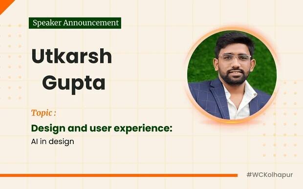 Utkarsh Gupta brings Design and user experience: AI in design to WordCamp Kolhapur 2025!