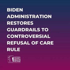 Biden Administration Restores Guardrails to Controversial Refusal of Care Rule