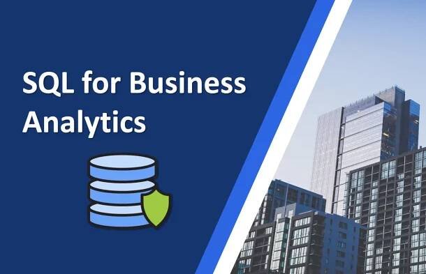 SQL for Business Analytics Course