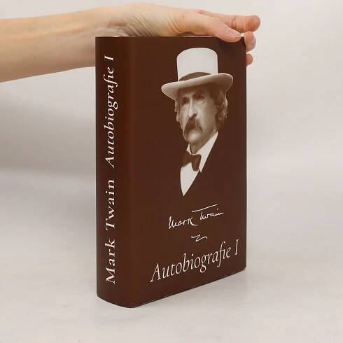 Mark Twain Autobiografie I