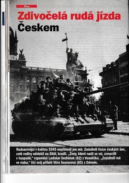 Rudá armáda v ČSR - 1945 / Osvobození či okupace? 