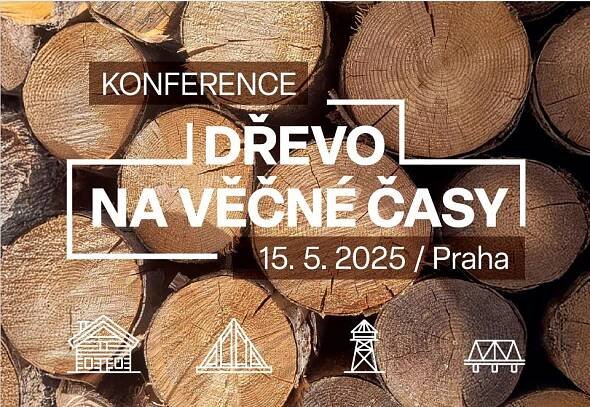 Pozvánka na konferenci Dřevo na věčné časy