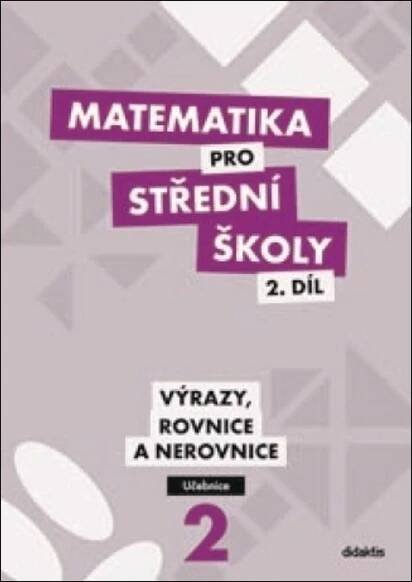 Matematika pro SŠ 2.díl - Učebnice