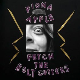 Fiona Apple – Fetch the Bolt Cutters