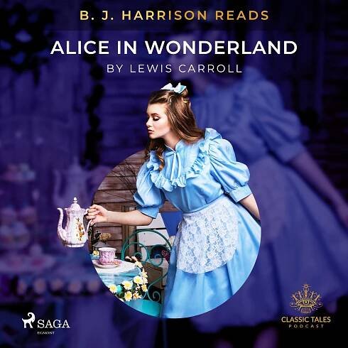 B. J. Harrison Reads Alice in Wonderland (EN) audiokniha