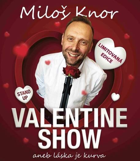 Valentine show – Miloš Knor - DK Akord Ostrava