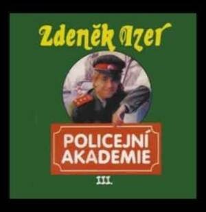 Zdeněk Izer - Policejní akademie 3 - celé