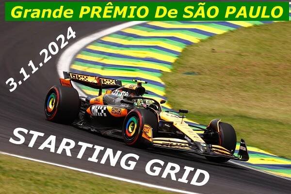 STARTING GRID – Grande PRÊMIO De SÃO PAULO – 3.11.2024