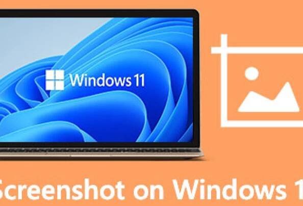 6 Quick Methods to Screenshot on Windows 11 [Detailed Steps]
