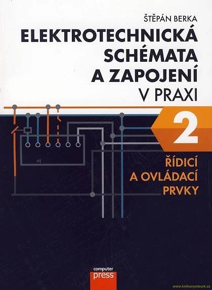Elektrotechnická schémata a zapojení v praxi 2
