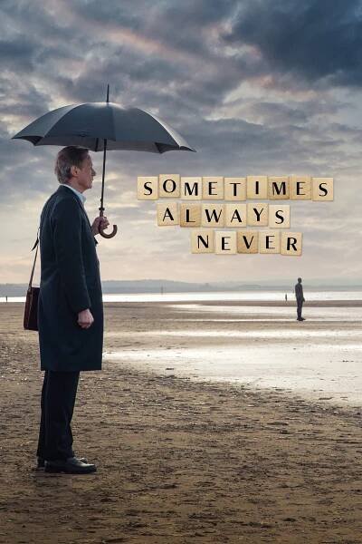 Sometimes Always Never – PG13 Guide Bill Nighy, Sam Riley, Jenny Agutter, Alice Lowe, Tim McInnerny