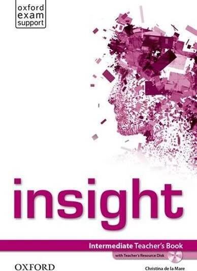 Insight Intermediate Teacher ́s Book and Teacher ́s Resource MultiROM Pack - J. Wildman and col. (EN) od 672 Kč