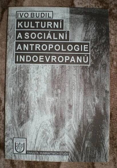 Kniha Kulturní a sociální antropologie Indoevropanů - Trh knih - online antikvariát