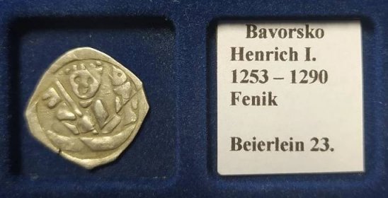 50A288 Bavorsko Henrich I. 1253- 1290, fenik- Beierlein 23, mimořádný