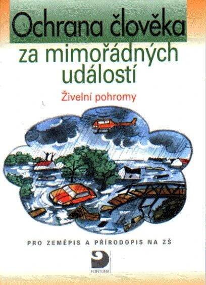 Obrázek produktu: Ochrana člověka za mimořádných událostí - Živelní pohormy