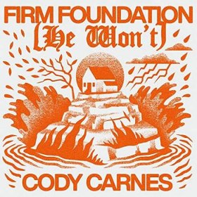 Firm Foundation (He Won't) - Cody Carnes - Worship Tutorials
