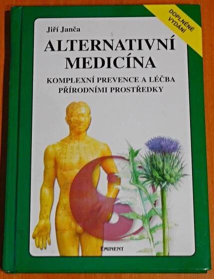 ALTERNATIVNÍ MEDICÍNA  Jiří Janča - Knihy