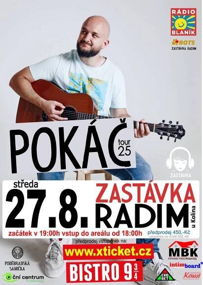 Pokáč - tour 25 - Zastávka Radim u Kolína, Zastávka Radim u Kolína, Radim - xticket.cz
