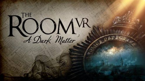 The Room VR: A Dark Matter review | GodisaGeek.com