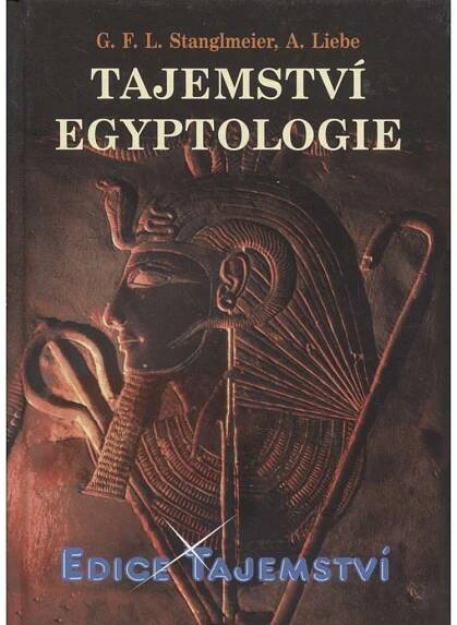 Tajemství egyptologie (starověký Egypt)